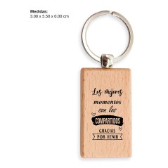 Llavero de madera con frase rectangular "los mejores momentos..."