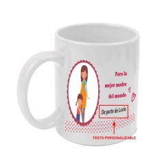 Taza blanca 350 ml personalizable día de la madre "Para la mejor madre del mundo" (dibujo madre e hija)