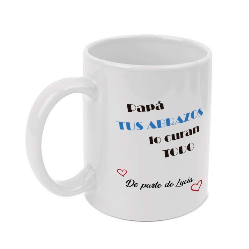 Mug personnalisé « Tes câlins guérissent tout. » Ajoutez votre propre texte.